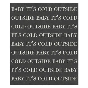 Baby It's Cold Outside Luxe Cotton Throw